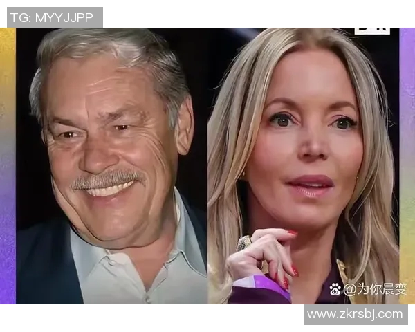 湖人女老板巴斯家族内斗加剧引发法律诉讼风波